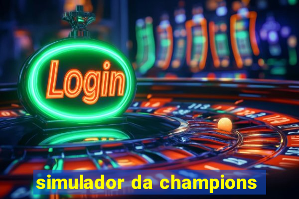 simulador da champions